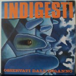 indigesti-osservati dall'inganno